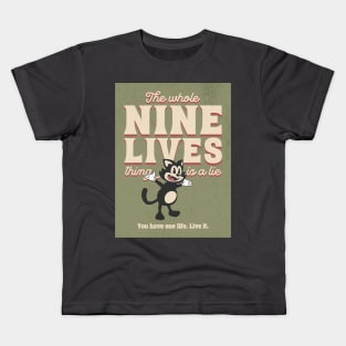 No Nine Lives Kids T-Shirt